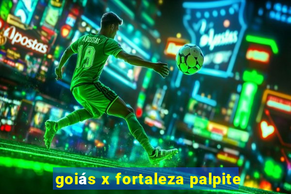 goiás x fortaleza palpite