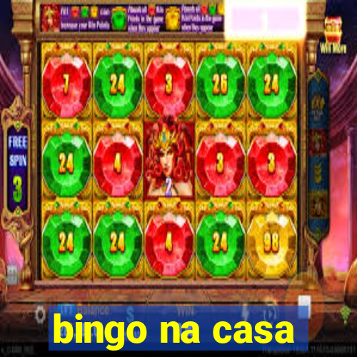 bingo na casa