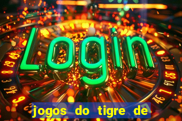 jogos do tigre de 5 reais