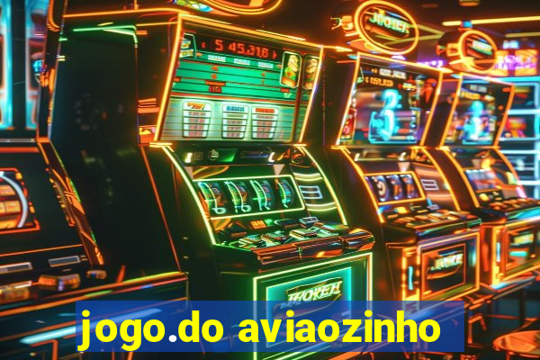 jogo.do aviaozinho