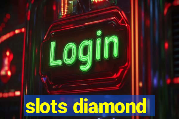 slots diamond