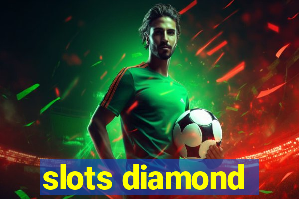 slots diamond