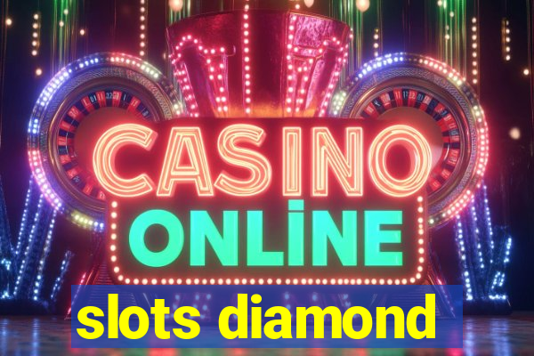 slots diamond