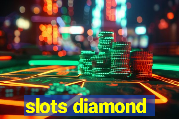 slots diamond