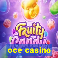 oce casino