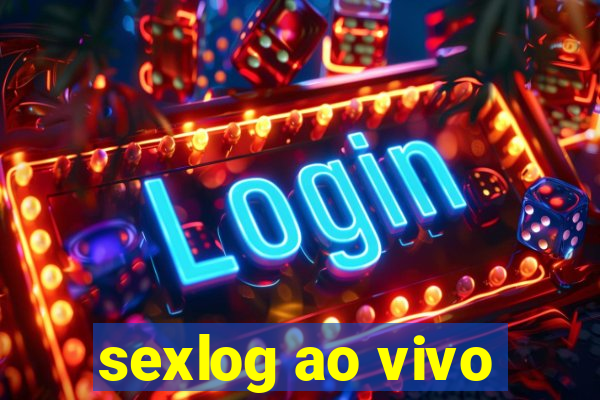 sexlog ao vivo