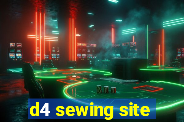 d4 sewing site