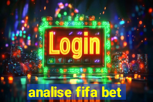 analise fifa bet