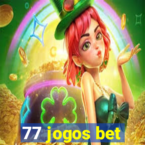 77 jogos bet