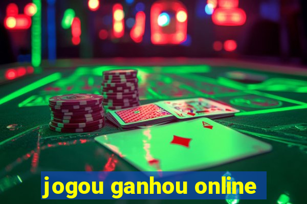 jogou ganhou online