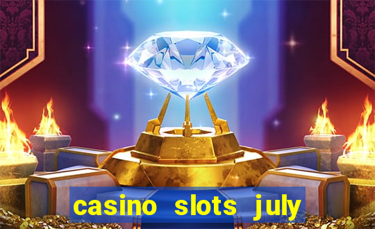 casino slots july 4th gift