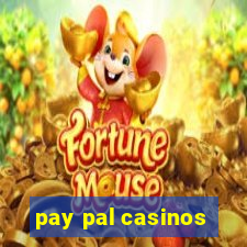 pay pal casinos