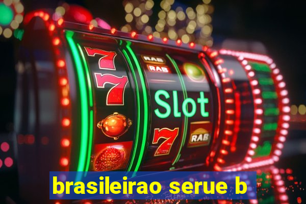 brasileirao serue b