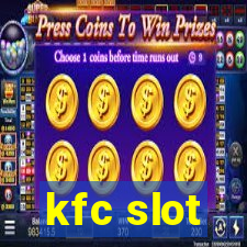 kfc slot