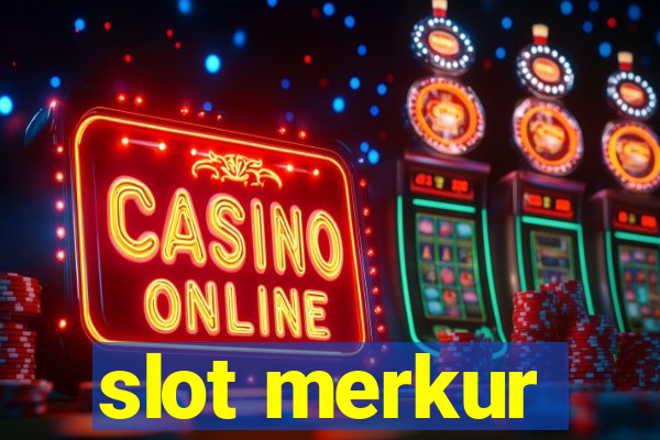 slot merkur