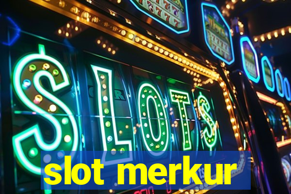 slot merkur