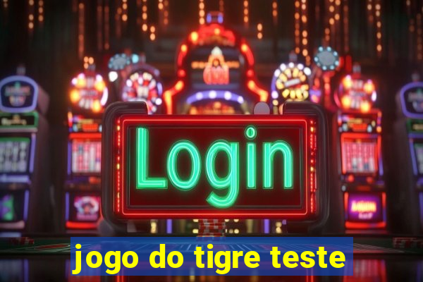 jogo do tigre teste