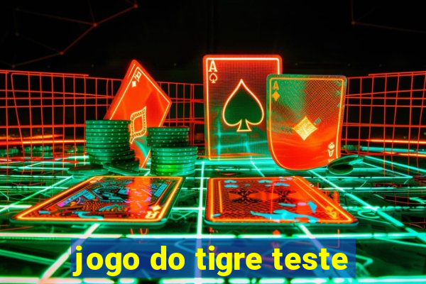 jogo do tigre teste