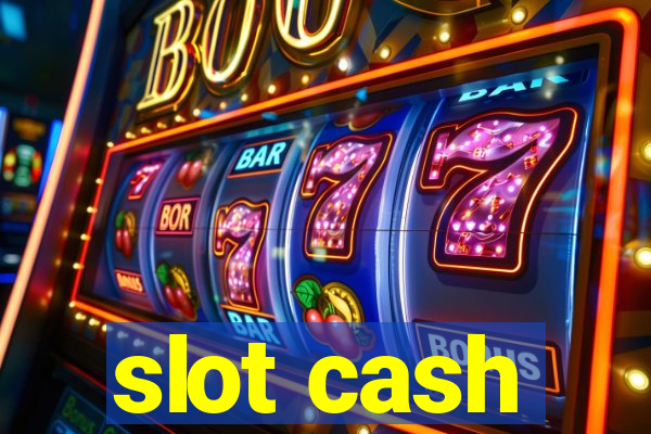 slot cash