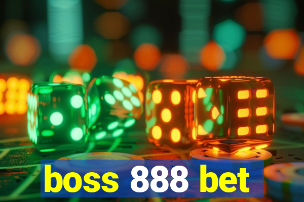 boss 888 bet