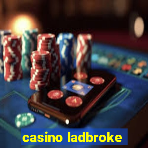 casino ladbroke