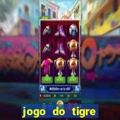 jogo do tigre deposito 5 reais