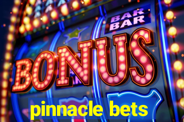 pinnacle bets