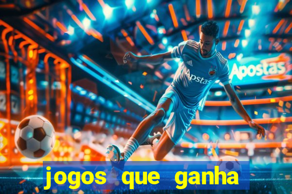 jogos que ganha dinheiro sem precisar pagar