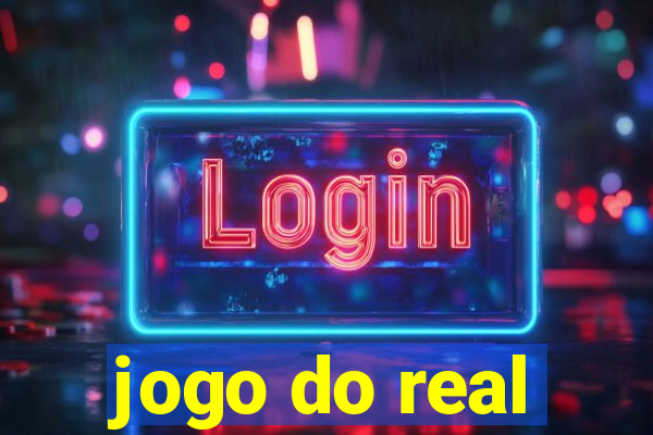 jogo do real