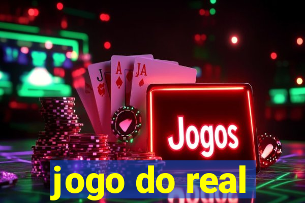 jogo do real