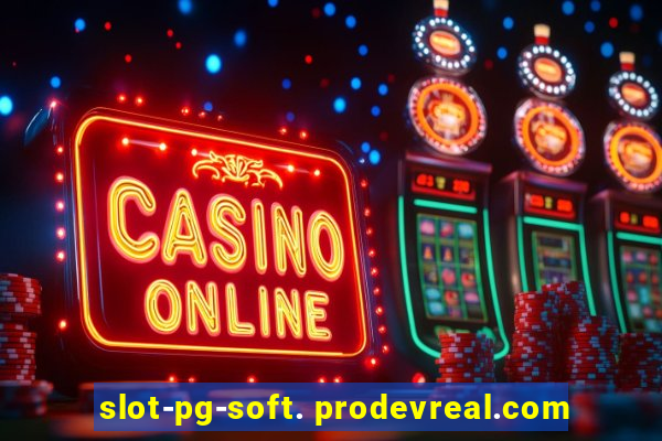 slot-pg-soft. prodevreal.com