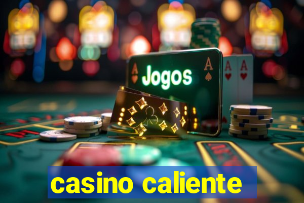 casino caliente