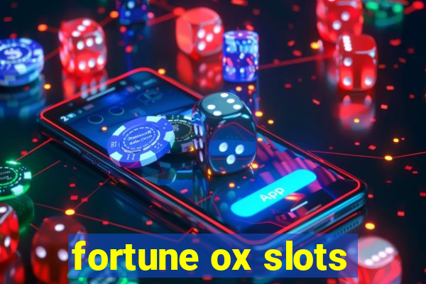 fortune ox slots