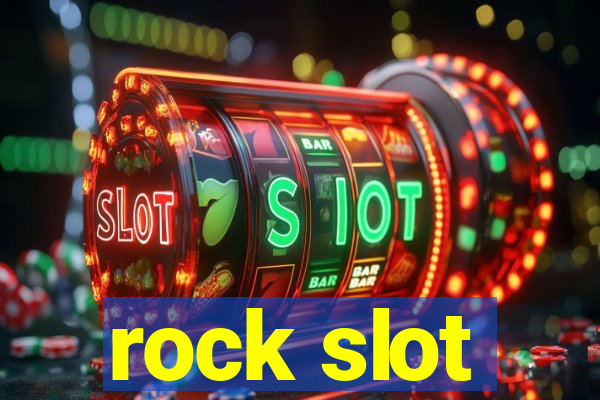 rock slot