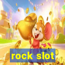 rock slot