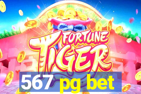 567 pg bet