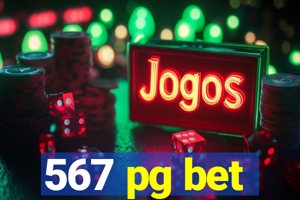 567 pg bet