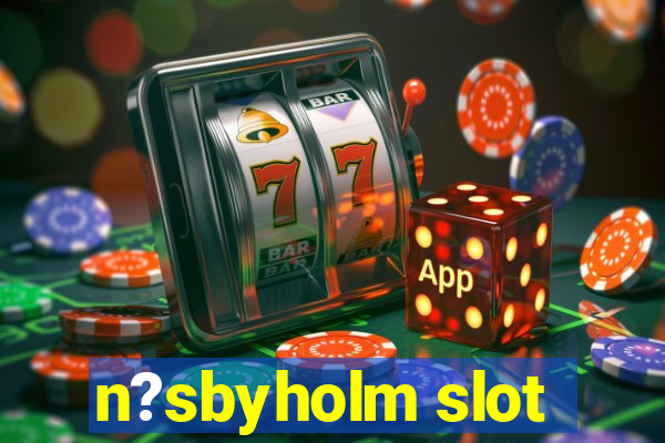 n?sbyholm slot