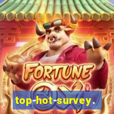 top-hot-survey.com