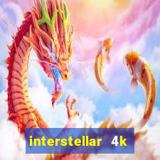 interstellar 4k free download