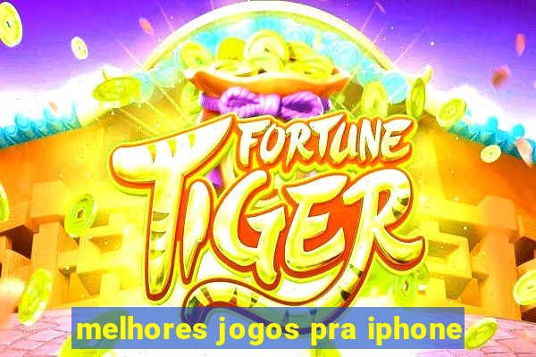 melhores jogos pra iphone