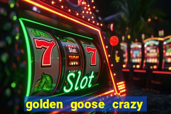 golden goose crazy chameleons slot