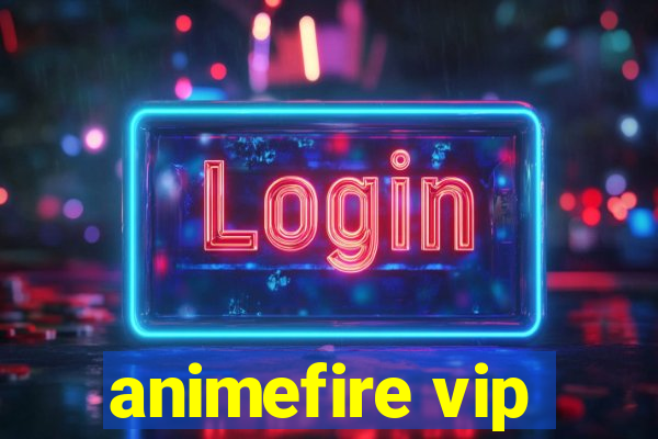 animefire vip