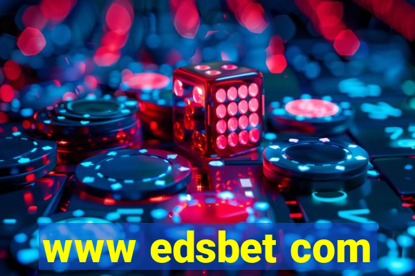 www edsbet com