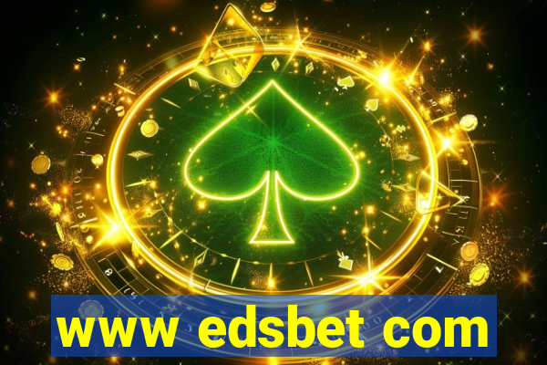 www edsbet com