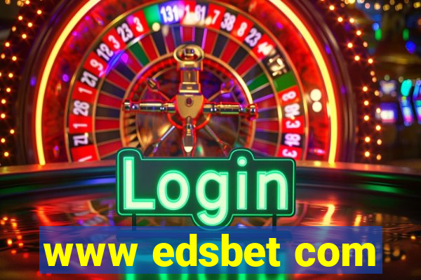 www edsbet com