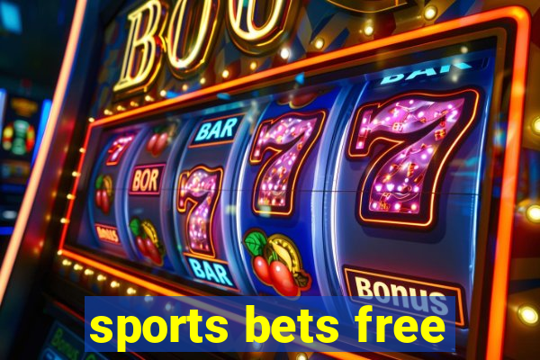 sports bets free