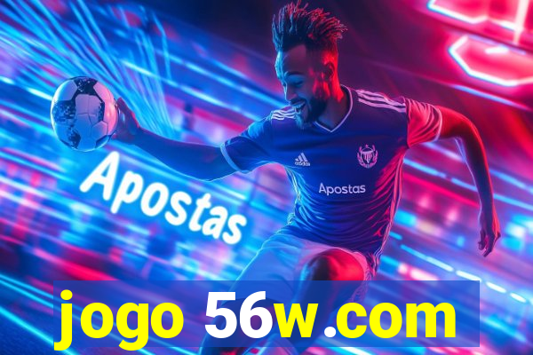 jogo 56w.com