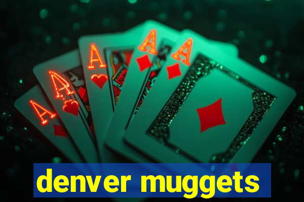 denver muggets