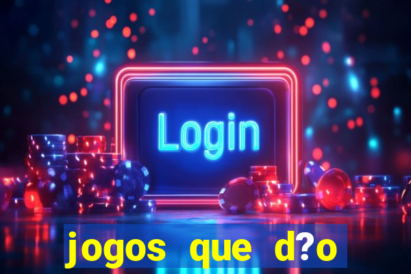 jogos que d?o dinheiro sem precisar investir